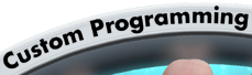 Custom Programming
