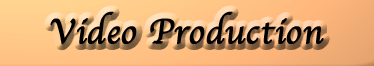 Video Production
